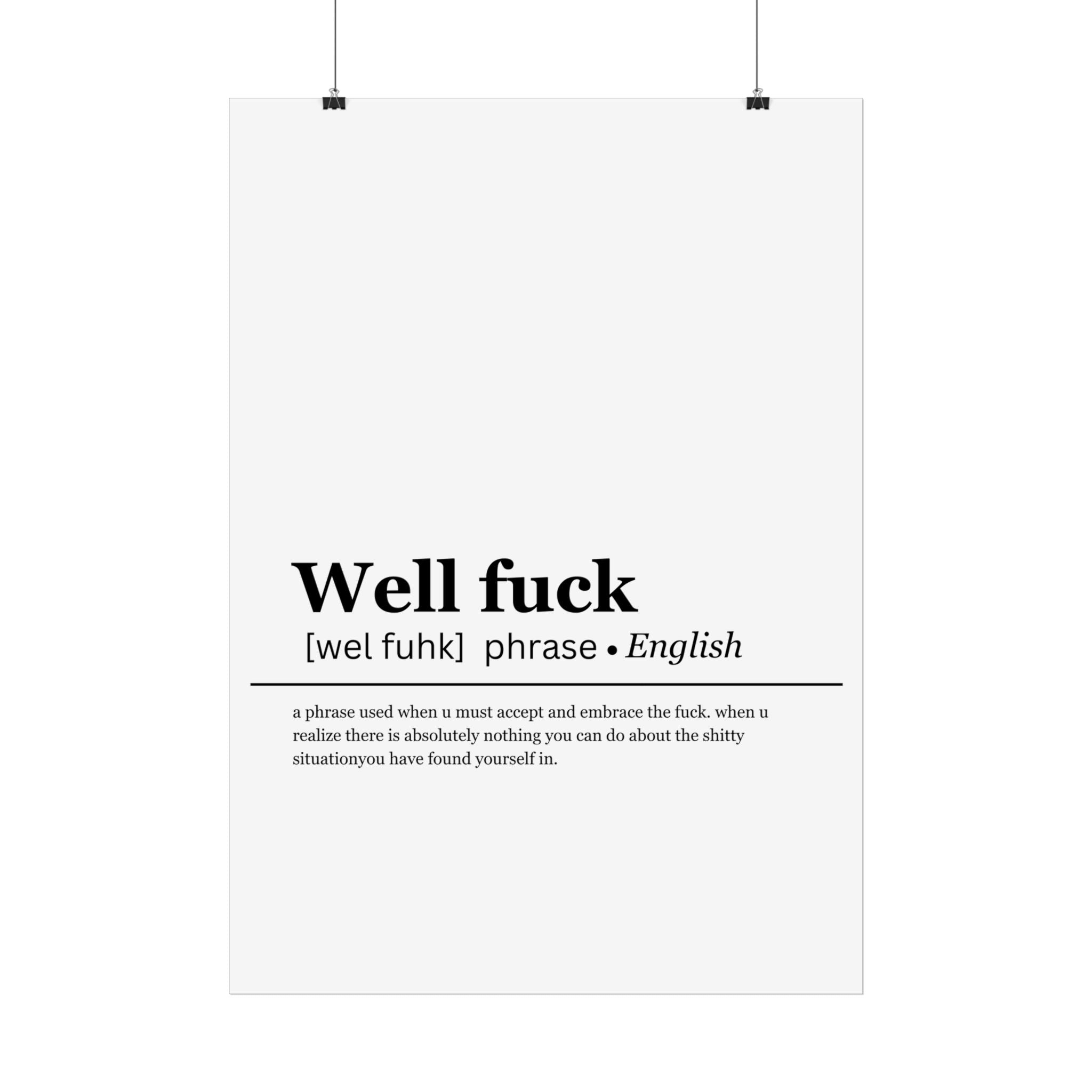 Lustiges Poster Well fuck | Humor Poster | minimalistisches Poster | moderne Deko fürs Wohnzimmer & Büro | Lustige Geschenke