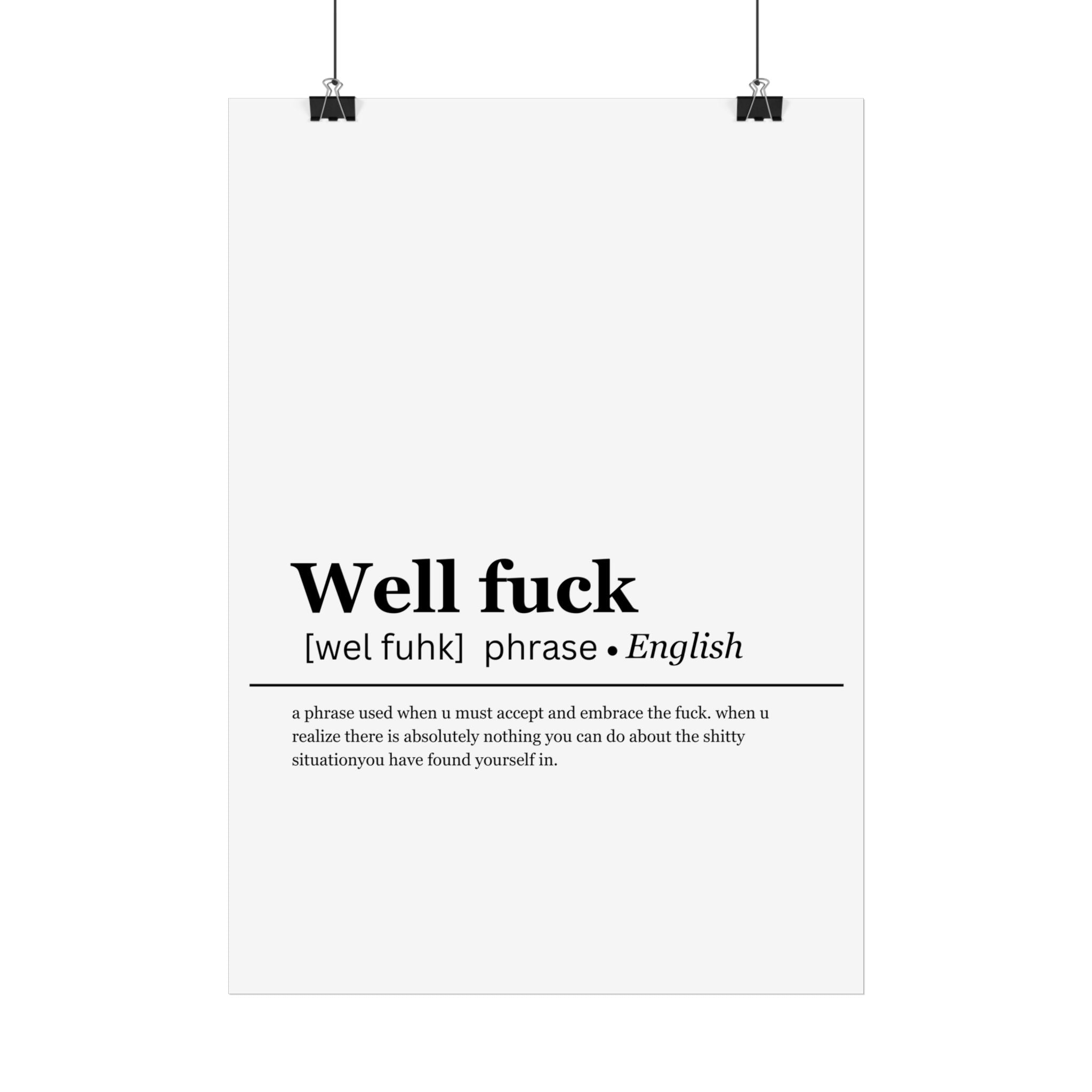 Lustiges Poster Well fuck | Humor Poster | minimalistisches Poster | moderne Deko fürs Wohnzimmer & Büro | Lustige Geschenke