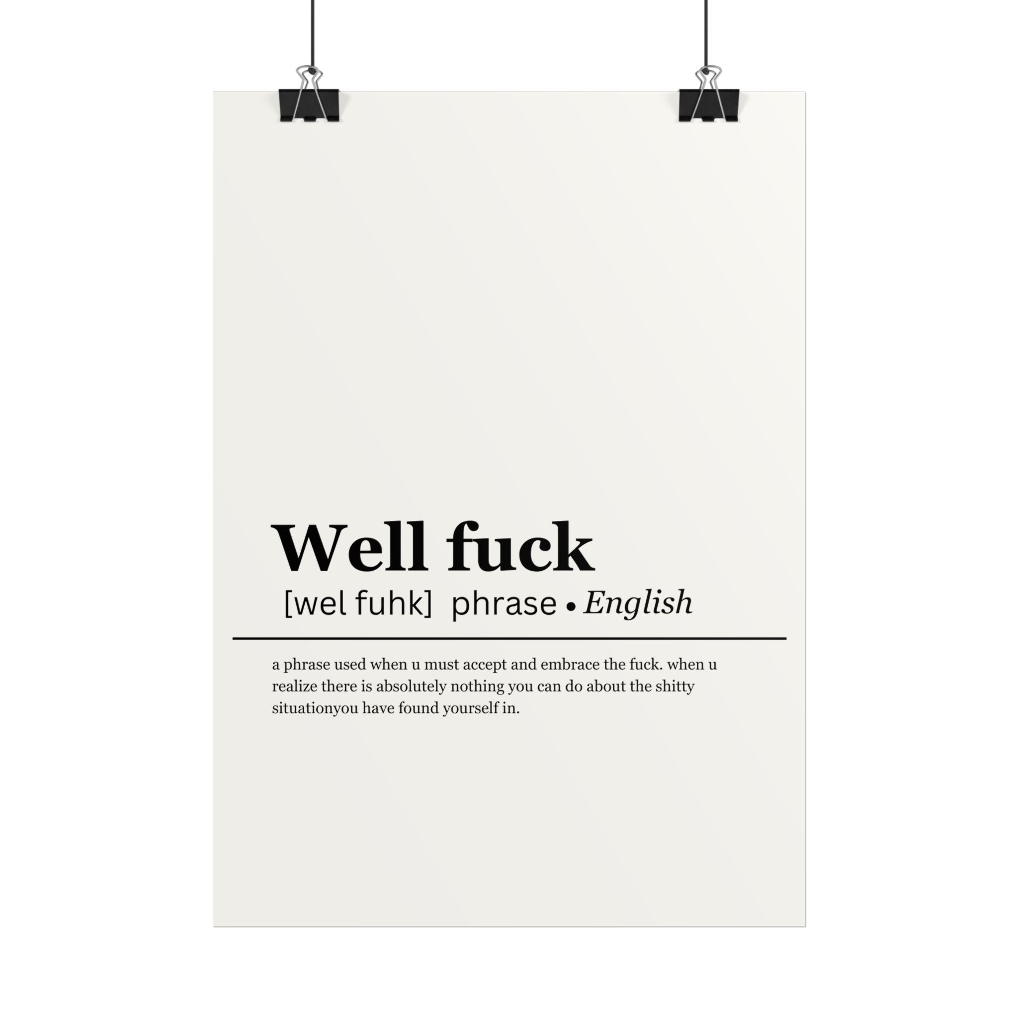 Lustiges Poster Well fuck | Humor Poster | minimalistisches Poster | moderne Deko fürs Wohnzimmer & Büro | Lustige Geschenke