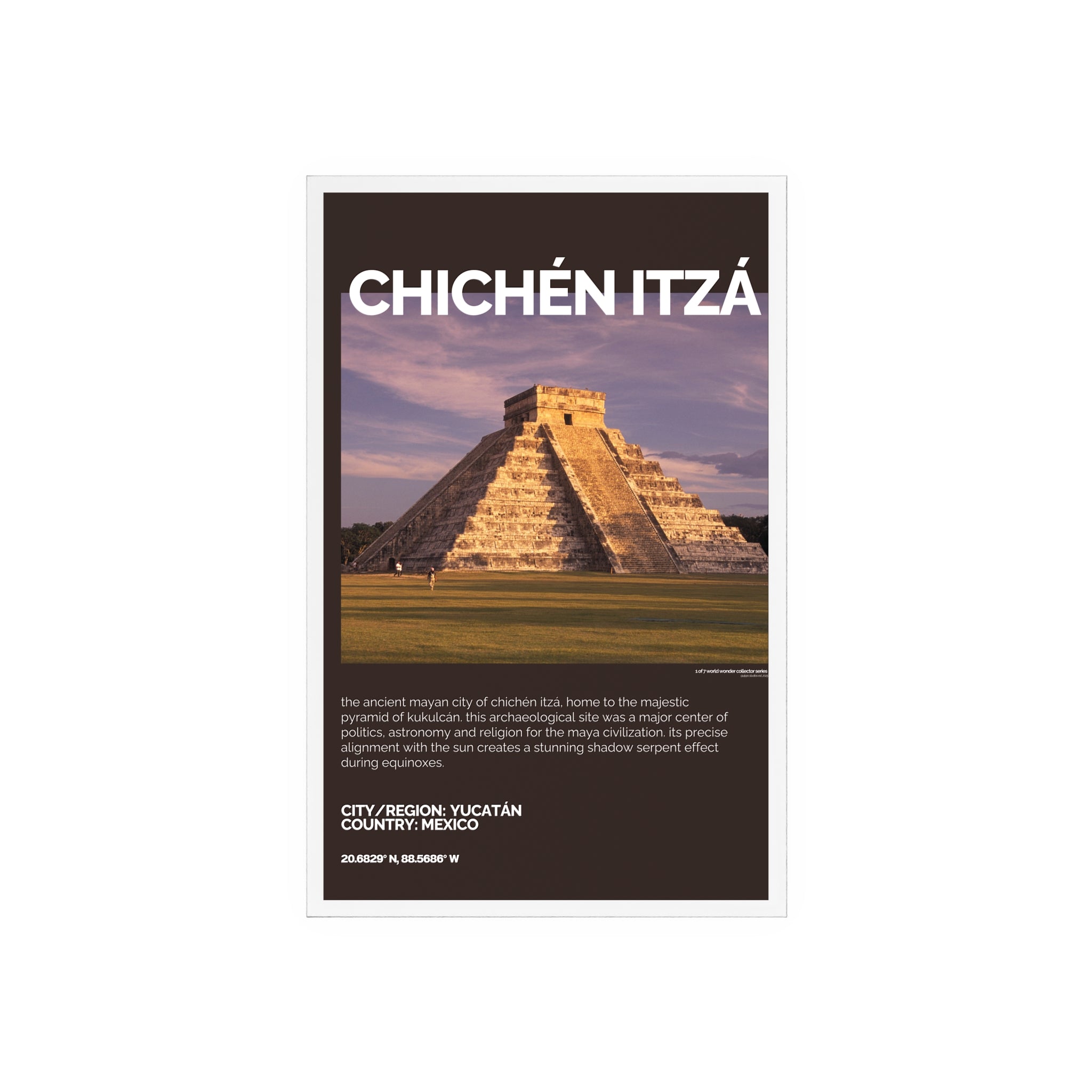Chichén Itzá Acrylschild mit Holzständer | Sammlerstück & Geschenk - World Wonder Collector Series