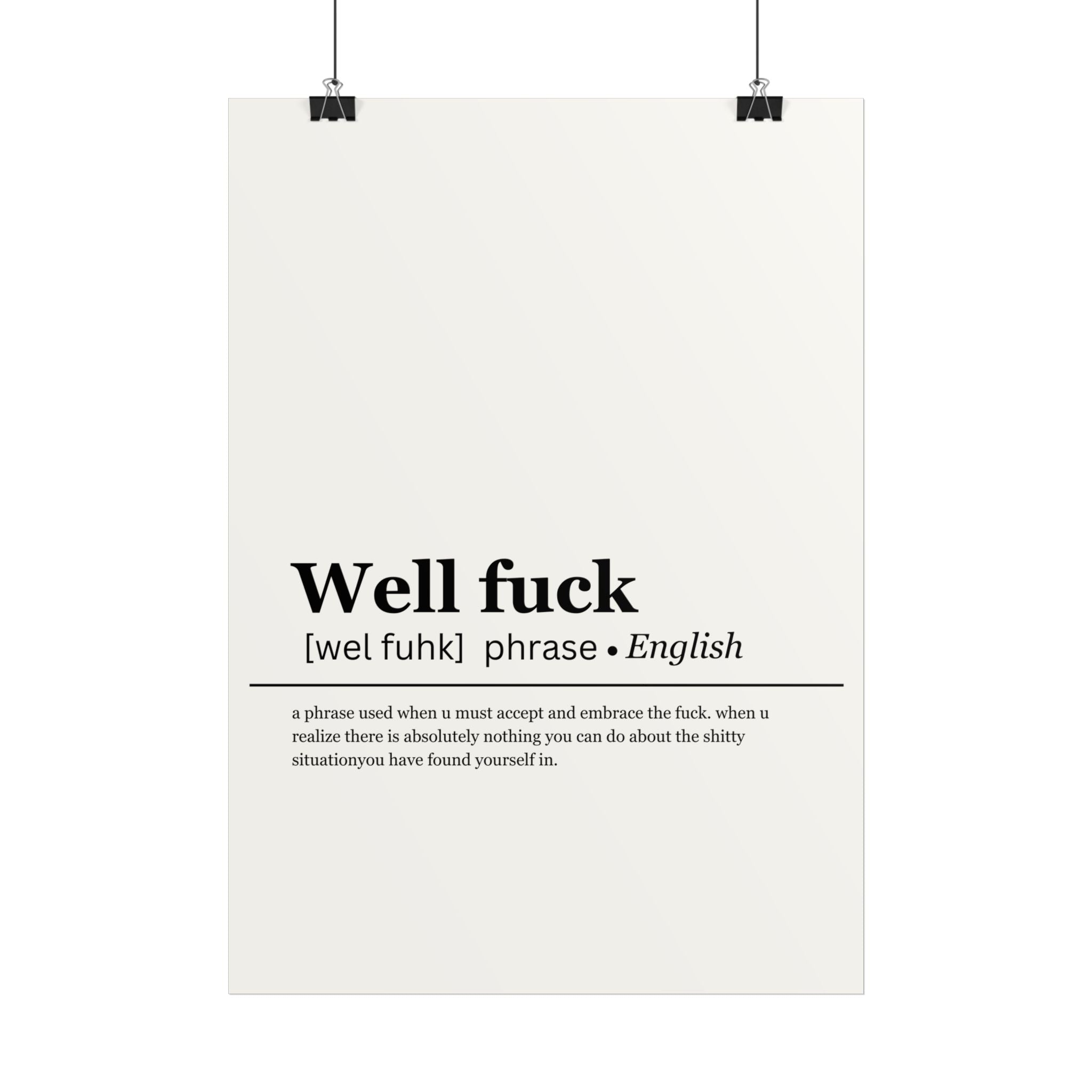 Lustiges Poster Well fuck | Humor Poster | minimalistisches Poster | moderne Deko fürs Wohnzimmer & Büro | Lustige Geschenke
