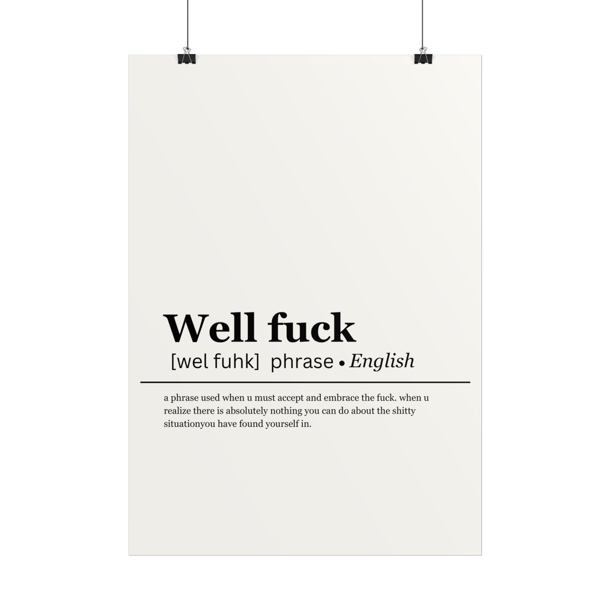 Lustiges Poster Well fuck | Humor Poster | minimalistisches Poster | moderne Deko fürs Wohnzimmer & Büro | Lustige Geschenke