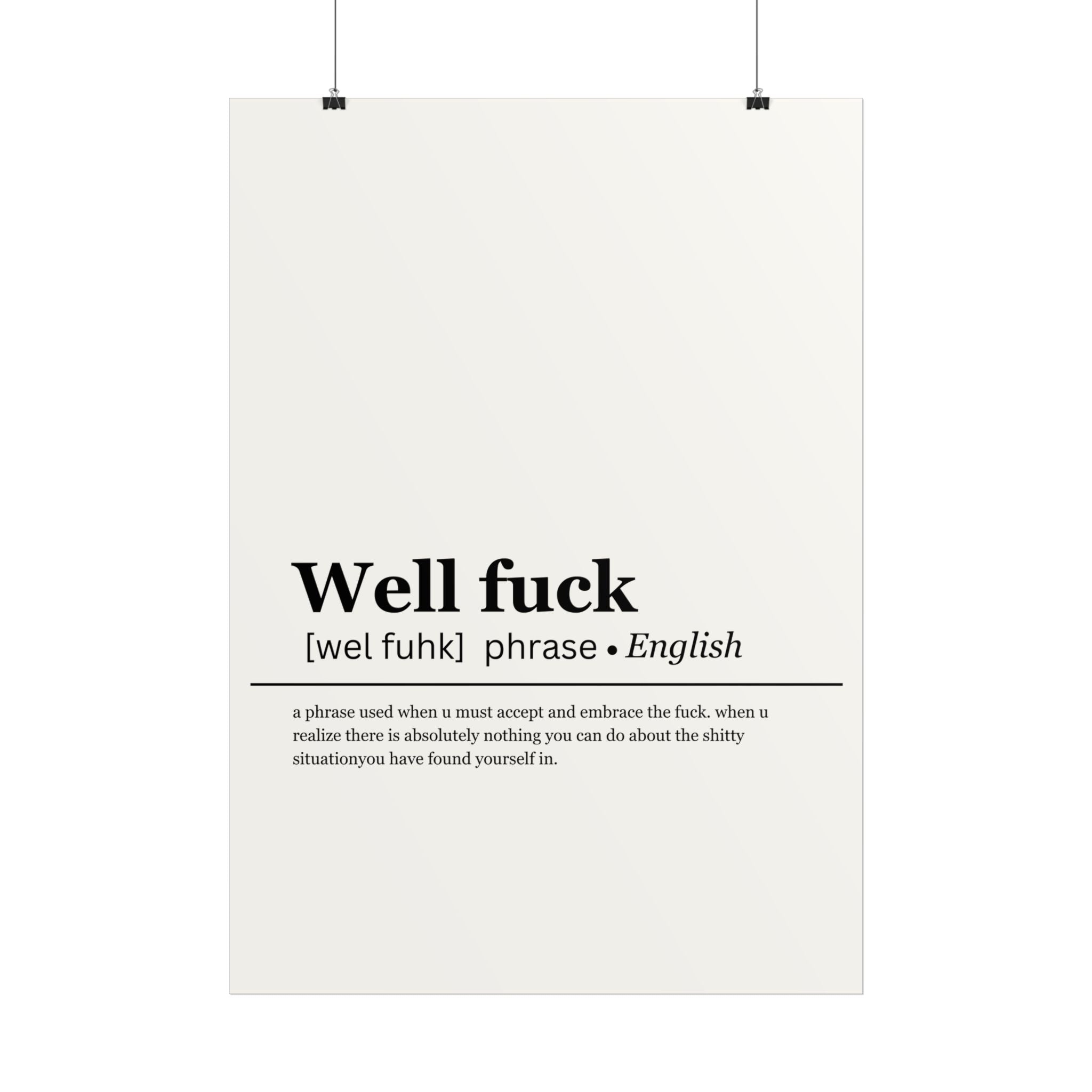 Lustiges Poster Well fuck | Humor Poster | minimalistisches Poster | moderne Deko fürs Wohnzimmer & Büro | Lustige Geschenke